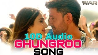 Ghungroo Song | 10D Songs | 8d audio | Arijit Singh | Hrithik Roshan, Vaani Kapoor | bass boosted