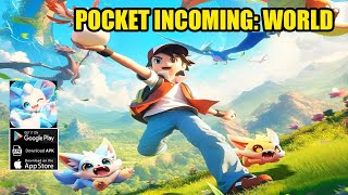 Pocket Incoming: World Gameplay - Pokemon Idle RPG Android iOS