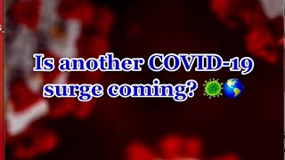 Coronavirus variant: Is another surge in COVID-19 cases coming?