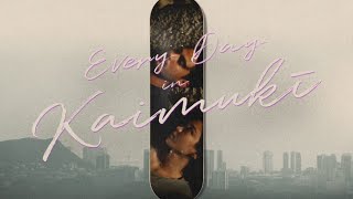 Every Day in Kaimukī - Trailer (Exclusive) [Ultimate Film Trailers]