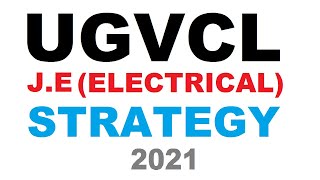 Strategy for UGVCL-JE (Electrical) 2021