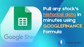 3. Pull any stock's historical data in minutes using GOOGLEFINANCE formula