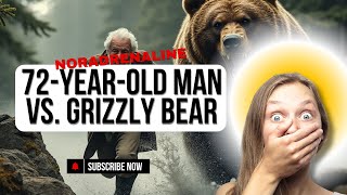 72-Year-Old Man vs. Grizzly Bear: The Shocking Survival Story That Will Leave You Speechless!