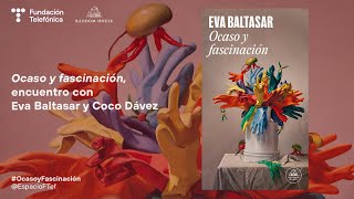 Ocaso y fascinación, encuentro con Eva Baltasar y Coco Davez