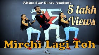 Mirchi Lagi Toh Dance by Rising Stars | Collie No. 1 | | Varun Dhawan | Bollywood Choreography