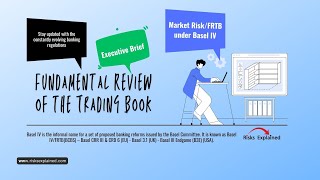 Market Risk/FRTB under Basel IV reforms.