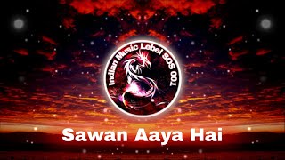 Sawan Aaya Hai (Remix) || Arijit Singh