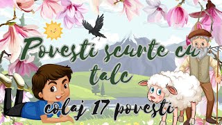 📘  Povesti pentru copii scurte cu talc | 17 povesti audio | Povesti fermecate | Povesti cu morala 📘