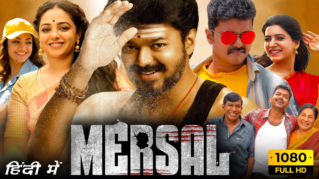 Mersal Full Movie Hindi Dubbed | Thalapathy Vijay, Nithya Menen ...