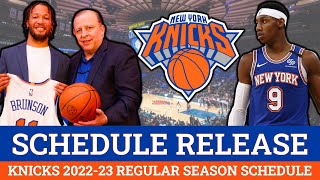 BREAKING: Knicks 2022-23 Schedule Released: 15 BEST Games Of The Season | Knicks News