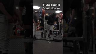 310kg | 684lb Squat double Should weight this heavy move this fast twice??? #shorts