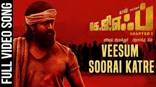 Veesum Soorai Katre Full Video Song | KGF Tamil Movie | Yash | Prashanth Neel | Hombale Films