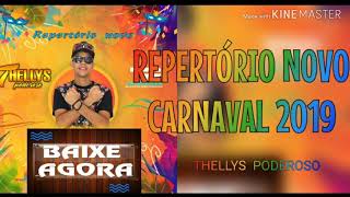 THELLYS PODEROSO - REPERTÓRIO NOVO DE CARNAVAL 2019 (SL DIVULGAÇÕES)