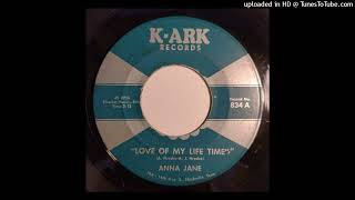 Anna Jane - Love Of My Life Time / Heart Breaking Words [K-Ark, country]