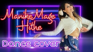Manike Mage Hithe මැණිකේ මගේ හිතේ - Yohani | Hindi version | KDspuNKY | Dance Cover | Shashila | New