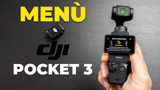 Come Usare la DJI Osmo Pocket 3 - Menù e Impostazioni