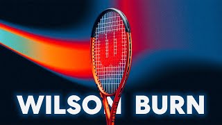 RECENSIONE WILSON BURN 100 V5 - Finalmente una Wilson un po' per tutti!