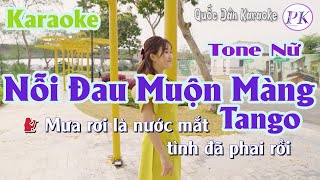 Karaoke Nỗi Đau Muộn Màng | Tango | Tone Nữ (Dm,Tp:110) | Quốc Dân Karaoke