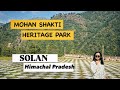 Mohan Shakti Heritage Park | SOLAN | Himachal Pradesh | A MUST VISIT PLACE |