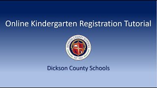 Online Kindergarten Registration Tutorial
