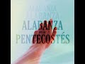 alabanza en el pentecostés en vivo