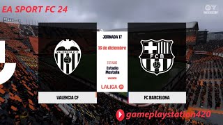 EA SPORTS FC 24 | VALENCIA CF ⚽ ⚽️ VS FC BARCELONA ⚽ ⚽️ JORNADA 17 DE LA LIGA DE ESPAÑA 🇪🇸