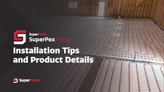 SuperPex Panel - Installation Tips and Product Details