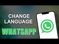 How to Change Language on WhatsApp