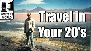 8 Things Every 20 Something Traveler Should Know