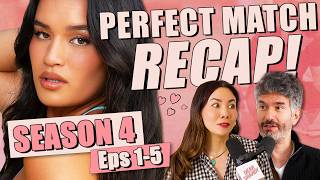 Perfect Match S4: Episodes 1-5 Recap & Review - Ep 464 - Dear Shandy