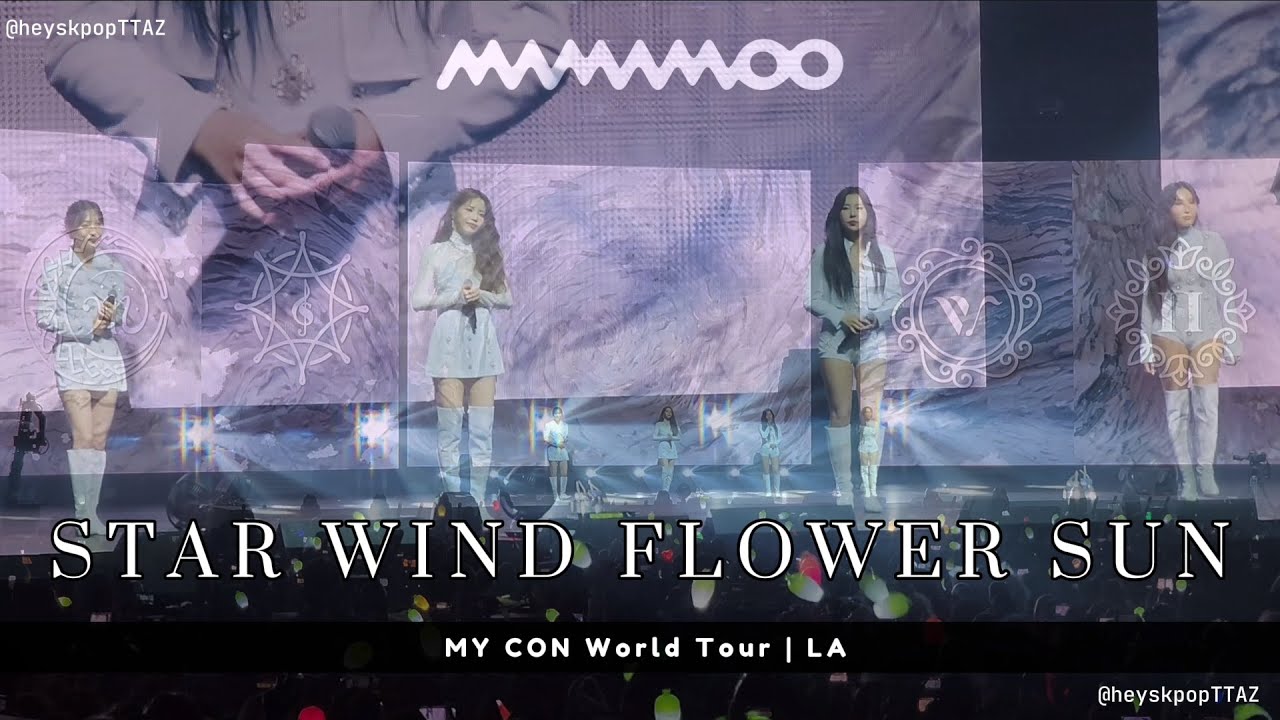 MAMAMOO - Star Wind Flower Sun | 230604 마마무 MY CON WORLD TOUR | LA ...