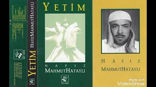 Hafız Mahmut Hataylı - Yetim Kasidesi (1998)