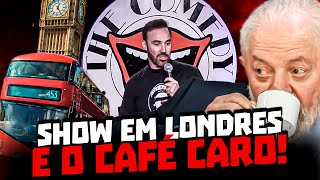 SHOW EM LONDRES E O CAFÉ CARO DO BRASIL - STAND UP DIOGO PORTUGAL