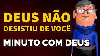 CONFIE NAS PROMESSAS DE DEUS PARA VOCÊ - Minuto com Deus de Hoje