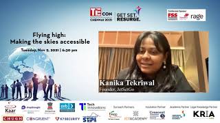 TiECON Chennai 2021 | Flying high: Making the skies accessible | Kanika Tekriwal - Founder, JetSetGo