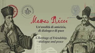 #4 Matteo Ricci. Un'eredità di amicizia, di dialogo e di pace (Sessione conclusiva)