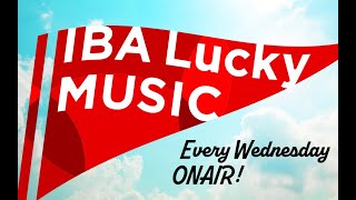 IBA Lucky MUSIC（7/27　19時～）