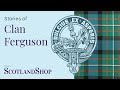 Story of Clan Ferguson | ScotlandShop On the Sofa