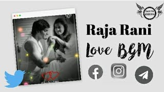 Raja Rani 💕 Love BGM 💕Raja Rani Ringtones 💕 Tamil BGM @lovebytes_sakthi