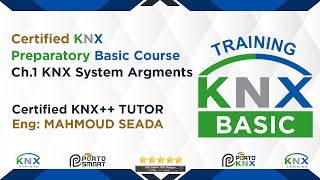 Ch1 KNX System Arguments KNX Basic Course