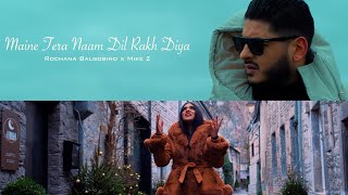 ROCHANA BALGOBIND X MIKE Z | MAINE TERA NAAM DIL RAKH DIYA (PROD BY SUNNY-R)