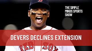 DEVERS DECLINES the RED SOX Extension