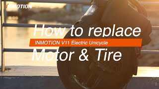 4K Video | How to replace the motor  and tire on INMOTION V11 electric unicycle