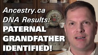 How I used Ancestry DNA to identify my paternal grandfather