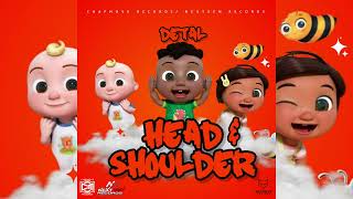 Detal - Head \u0026 Shoulders (Kill Bill Riddim) | Soca 2025