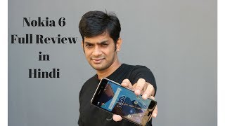 Nokia 6 Full Review in Hindi