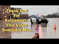 Thank God I Retired...This Video Reminded Me...