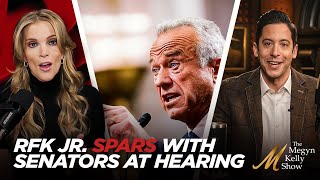 Watch RFK Spar With Senators Trying to Smear Him During Confirmation Hearing, w/ Michael Knowles