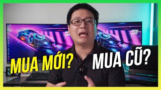 Linh kiện PC - Nên mua mới hay mua cũ? Vương Luân PC