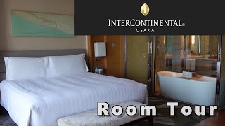 【InterContinental Osaka】Urban and sophisticated luxury rooms 💖Enjoy a higher grade of stay😊